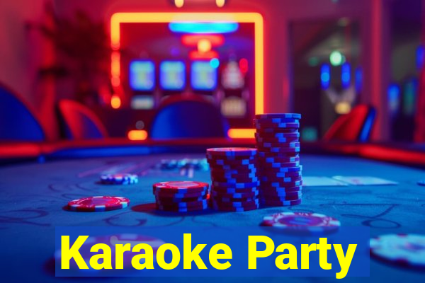 Karaoke Party